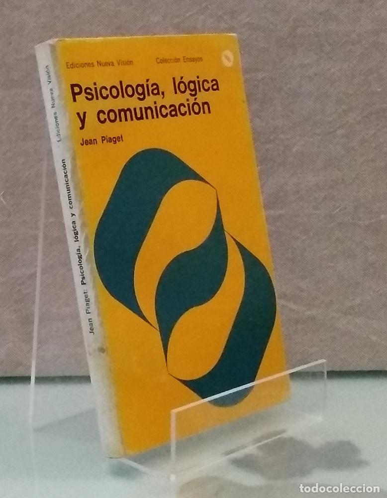 Libros: Psicolog&iacute;a, l&oacute;gica y comunicaci&oacute;n - Jean Piaget - Foto 1