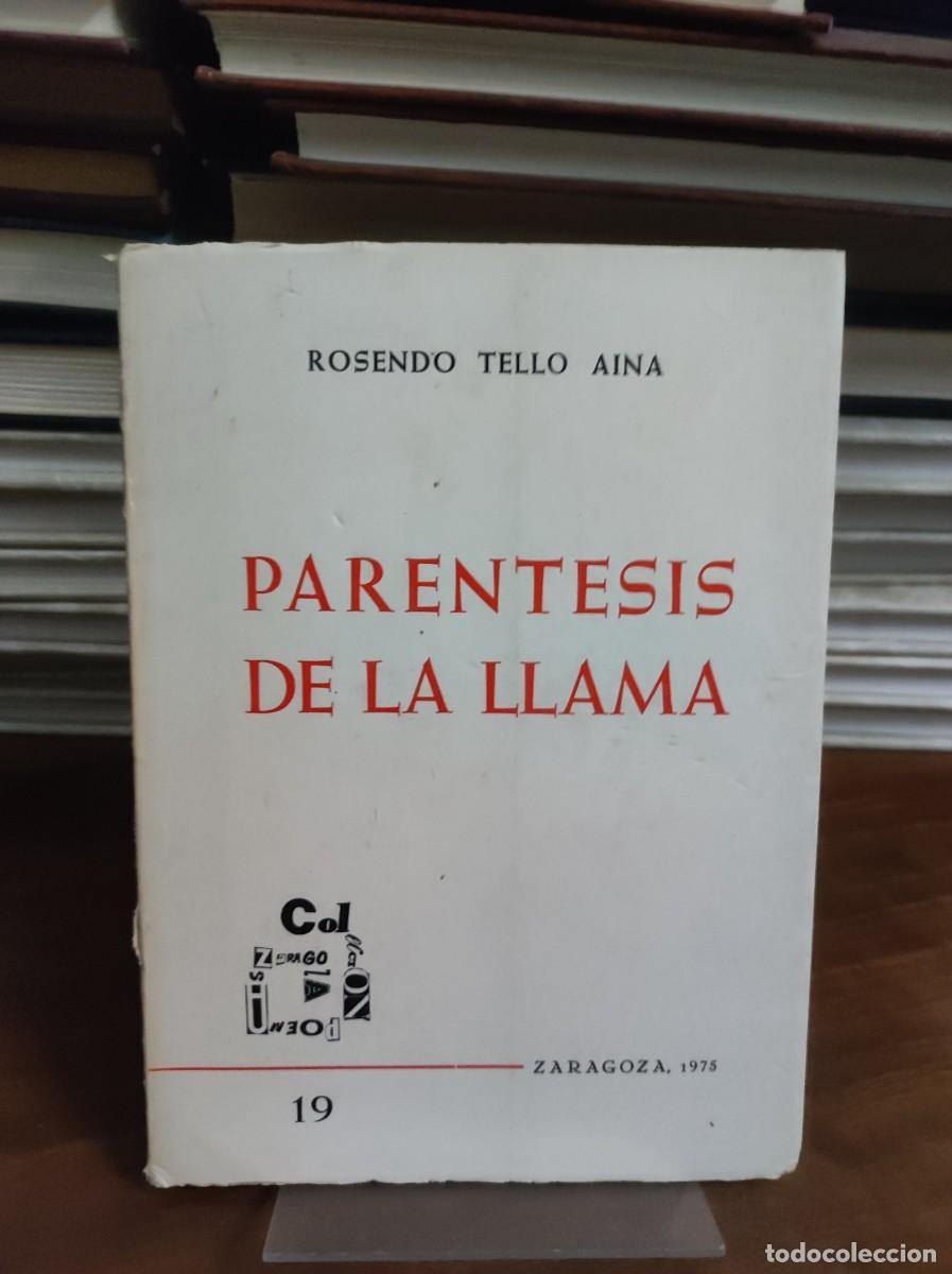 Libros: Par&eacute;ntesis de la Llama (Zaragoza, 1975) Rosendo Tello Aina - Foto 1