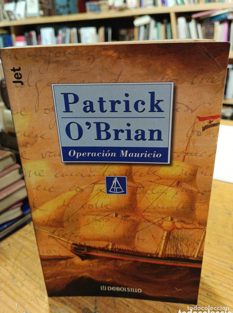 Libros: Patrick OBrian, Operaci&oacute;n Mauricio - - Foto 1