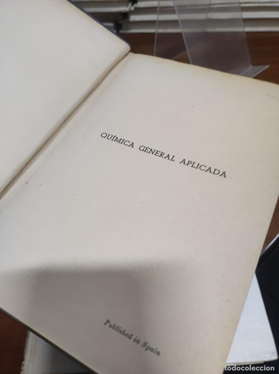 Libros: Qu&iacute;mica General Aplicada Luis Postigo Ram&oacute;n Sopena (Bibl. Hispania) - Foto 3