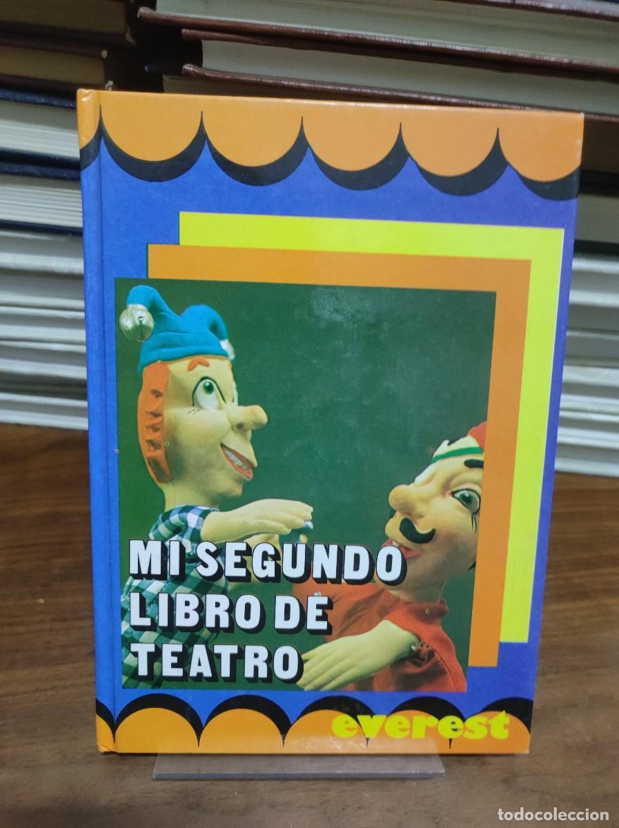 Libros: Mi Segundo Libro de Teatro VV.AA. Everest (1976) - Foto 1