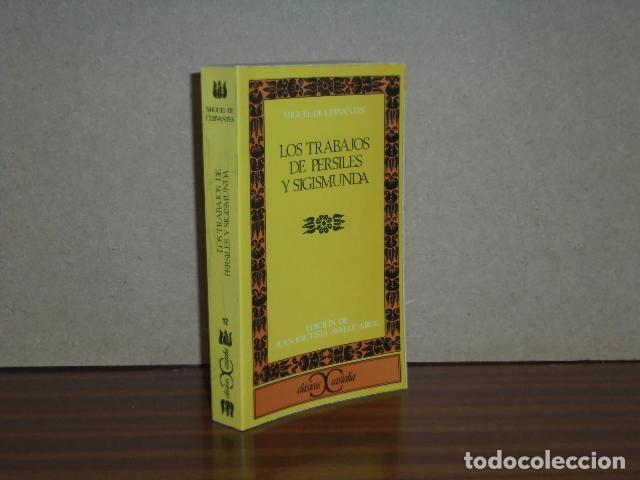 Libros: LOS TRABAJOS DE PERSILES Y SIGISMUNDA - Cervantes, Miguel de