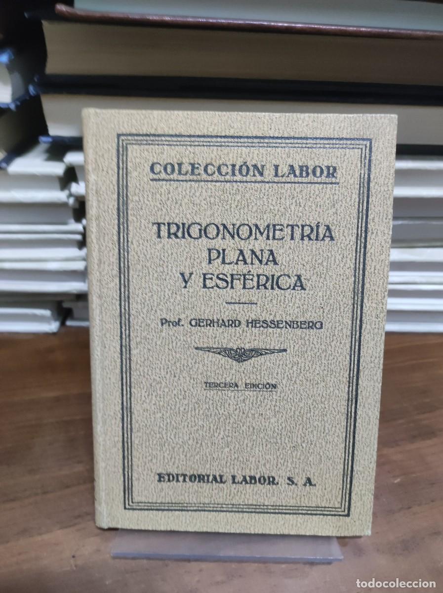 Libros: Trigonometr&iacute;a plana y esf&eacute;rica Gerhard Hessenberg - Foto 1