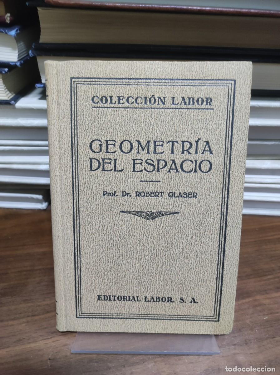 Libros: Geometr&iacute;a del espacio Robert Glaser - Foto 1