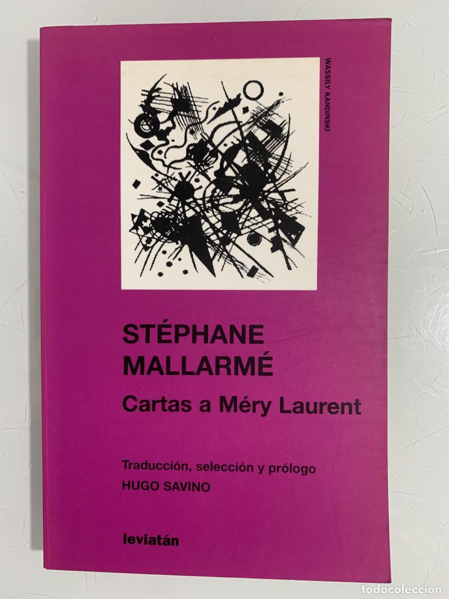 Libros: CARTAS A M&Eacute;RY LAURENT - St&eacute;phane Mallarm&eacute; - Foto 1