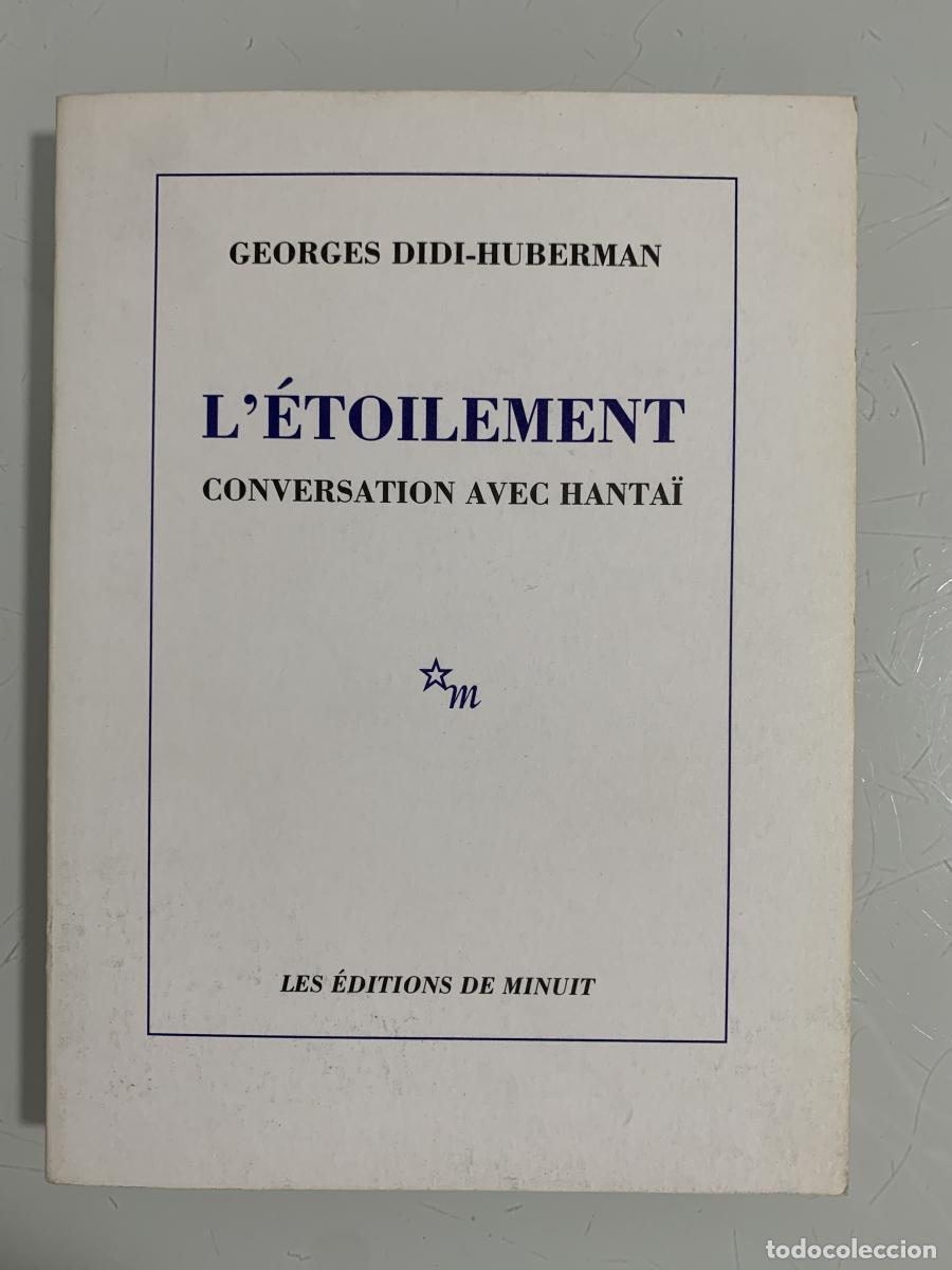 Libros: L&Eacute;TOILEMENT. Conversation avec Hanta&iuml; - Georges Didi-Huberman - Foto 1