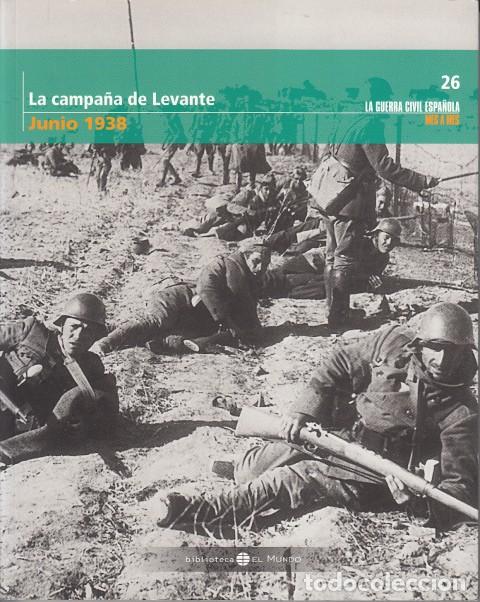 Libros: LA CAMPA&Ntilde;A DE LEVANTE. JUNIO 1938 - RODR&Iacute;GUEZ, ARACELI - Foto 1
