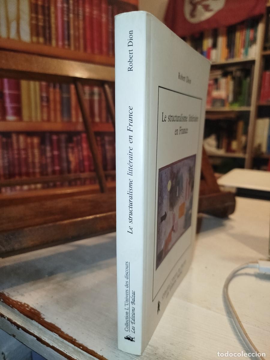 Libros: Le structuralisme litt&eacute;raire en France - Dion, Robert - Foto 3