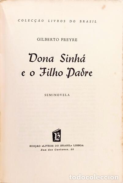 Libros: FREYRE. (Gilberto) - DONA SINH&Aacute; E O FILHO PADRE. - Foto 2