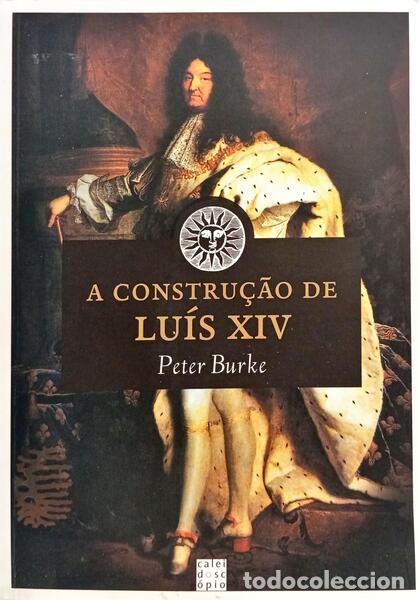Libros: BURKE. (Peter) - A CONSTRU&Ccedil;&Atilde;O DE LU&Iacute;S XIV. - Foto 1