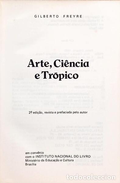 Libros: FREYRE. (Gilberto) - ARTE, CI&Ecirc;NCIA E TR&Oacute;PICO. - Foto 2
