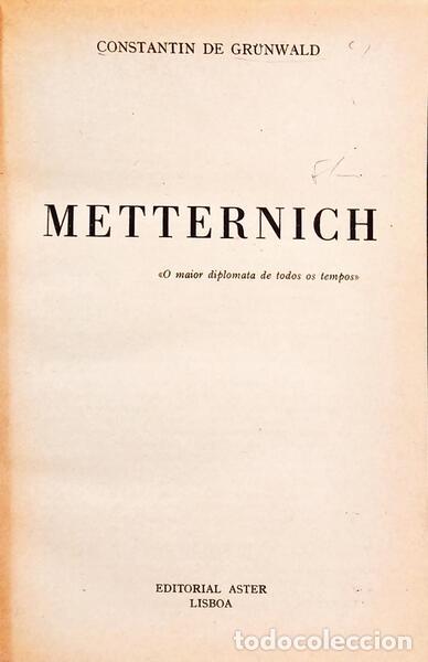 Libros: GR&Uuml;NWALD. (Constantin De) - METTERNICH. - Foto 2