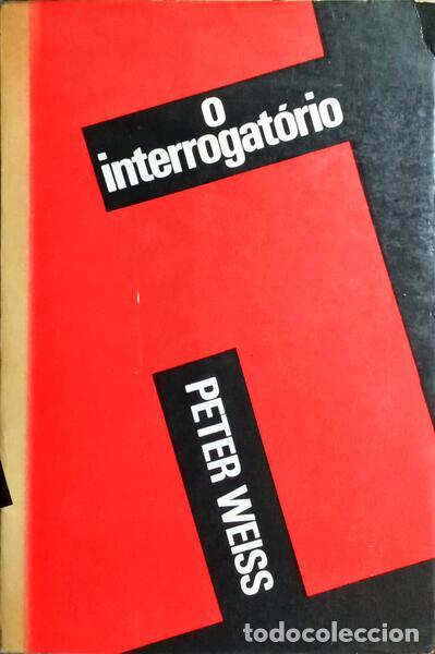 Libros: WEISS. (Peter) - O INTERROGAT&Oacute;RIO. - Foto 1