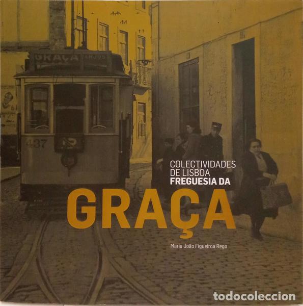 Libri di seconda mano: FIGUEIROA REGO. (Maria Jo&atilde;o) - FREGUESIA DA GRA&Ccedil;A. [DED. AUTORA]