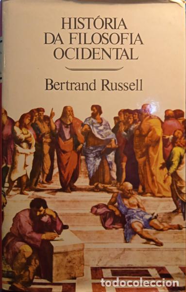 Libros: RUSSELL. (Bertrand) - HIST&Oacute;RIA DA FILOSOFIA OCIDENTAL. [1.&ordf; EDI&Ccedil;&Atilde;O, 2 VOLS.]