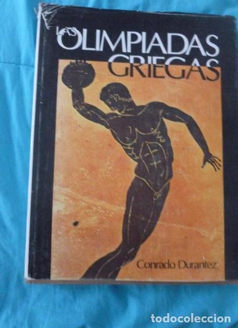 Libros: LAS OLIMPIADAS GRIEGAS CONRADO DURANTEZ Editorial: IMPRENTA INDUSTRIAS GRAFICAS CASTUERA, -