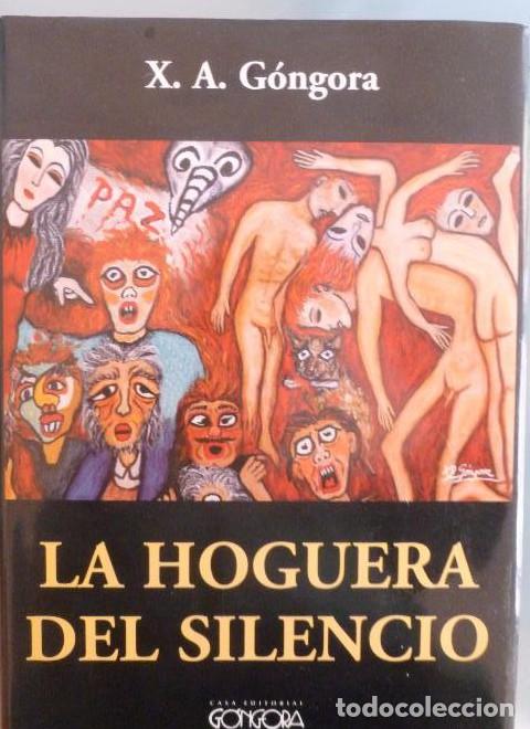 books: La hoguera del silencio - X.A. Gongora