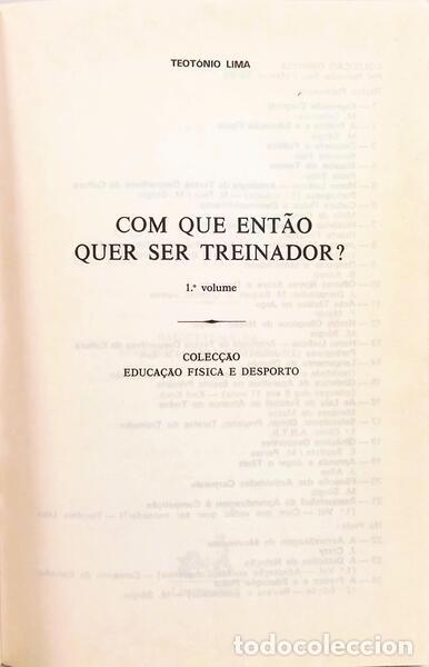 Libros: LIMA. (Teot&oacute;nio) - COM QUE ENT&Atilde;O QUER SER TREINADOR? - Foto 2