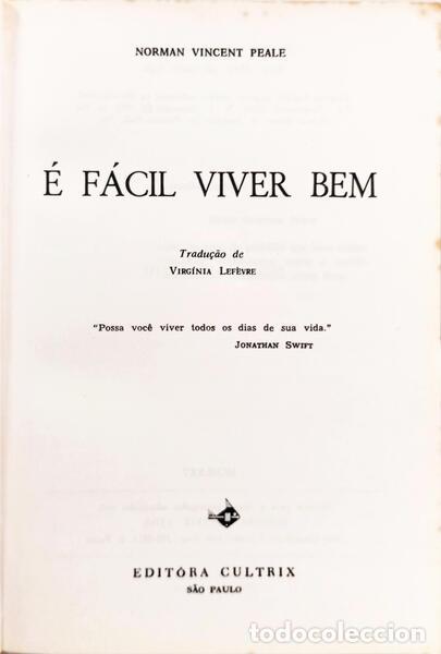 Libros: PEALE. (Norman Vincent) - &Eacute; F&Aacute;CIL VIVER BEM. - Foto 2