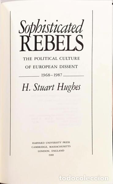 Libros: HUGHES. (Henry Stuart) - SOPHISTICATED REBELS. - Foto 2