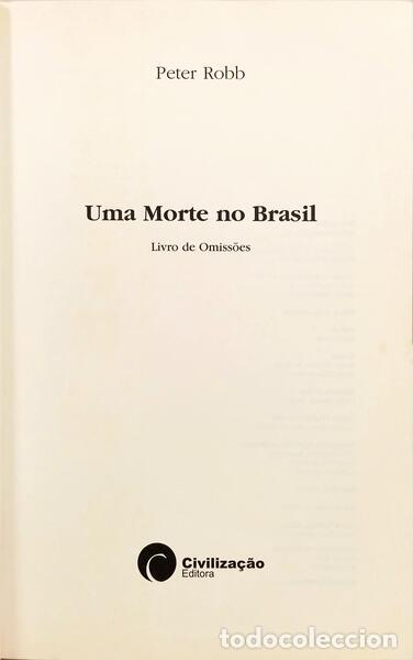 Libros: ROBB. (Peter) - UMA MORTE NO BRASIL. - Foto 2