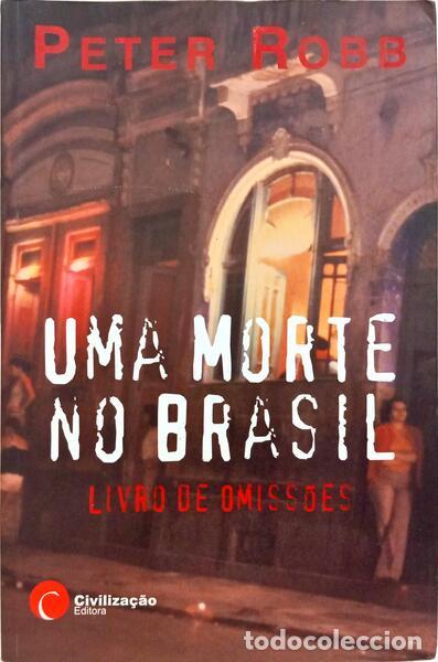 Libri di seconda mano: ROBB. (Peter) - UMA MORTE NO BRASIL.