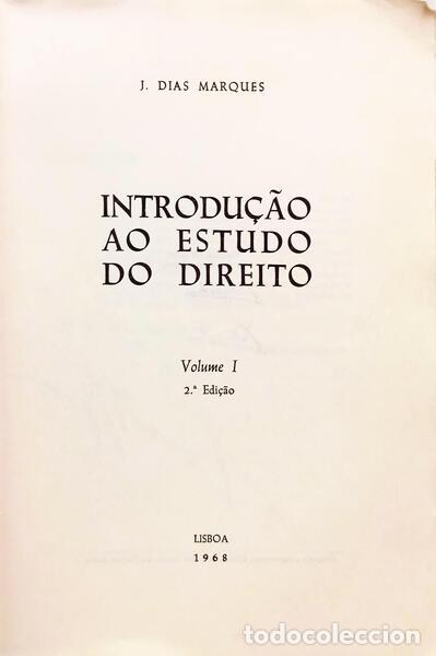 Libros: DIAS MARQUES. (J.) - INTRODU&Ccedil;&Atilde;O AO ESTUDO DO DIREITO. - Foto 2