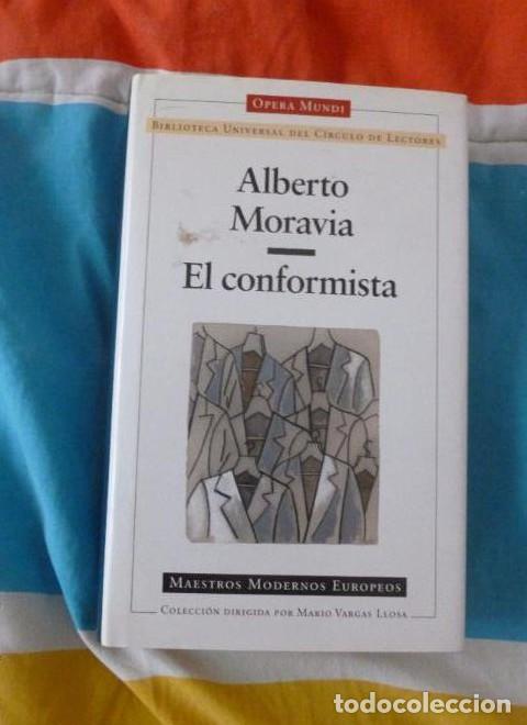 Libros: EL CONFORMISTA. ALBERTO MORAVIA. CIRCULO DE LECTORES.2002 358pp -