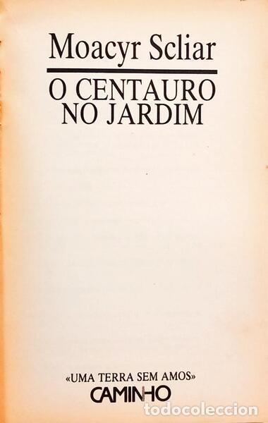 Libros: SCLIAR. (Moacyr) - O CENTAURO NO JARDIM. - Foto 2