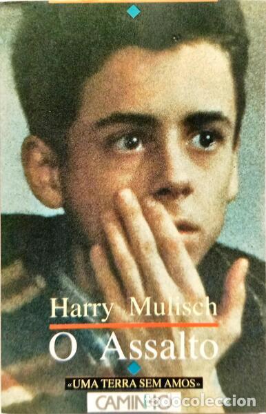 Libros: MULISCH. (Harry) - O ASSALTO. - Foto 1