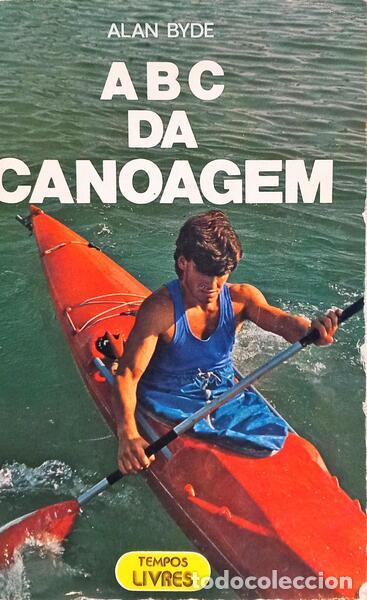 Libros: BYDE. (Alan W.) - ABC DA CANOAGEM. - Foto 1