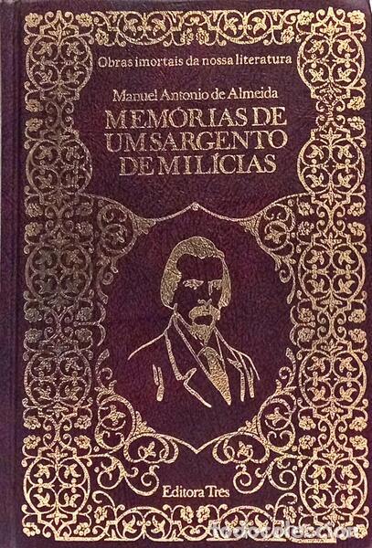 books: ALMEIDA. (Manuel Ant&ocirc;nio de) - MEM&Oacute;RIAS DE UM SARGENTO DE MIL&Iacute;CIAS.