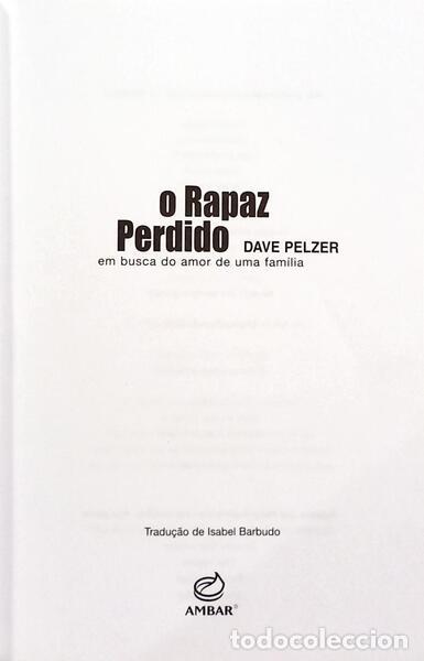 Libros: PELZER. (Dave) - O RAPAZ PERDIDO. - Foto 2