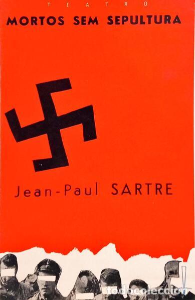 Libros: SARTRE. (Jean-Paul) - MORTOS SEM SEPULTURA. [2.&ordf; EDI&Ccedil;&Atilde;O]