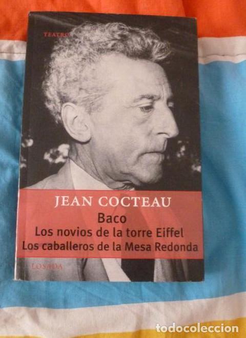 books: Baco - Los Novios de La Torre Eifel Jean Cocteau Editorial: Losada, (2004) 249pp -