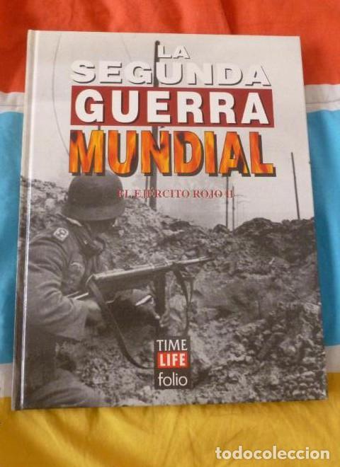B&uuml;cher: LA SEGUNDA GUERRA MUNDIAL. TIME FOLIO.EL EJERCITO ROJO DOS 1995 -