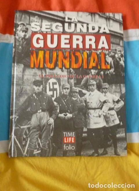 books: LA SEGUNDA GUERRA MUNDIAL. TIME FOLIO. EL PRELUDIO DE LA GUERRA UNO 1995 -