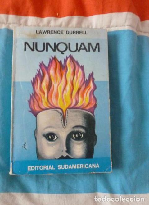 Libros: Nunquam Lawrence Durrell Editorial: Editorial Sudamericana - Buenos Aires (1970) 367pp -