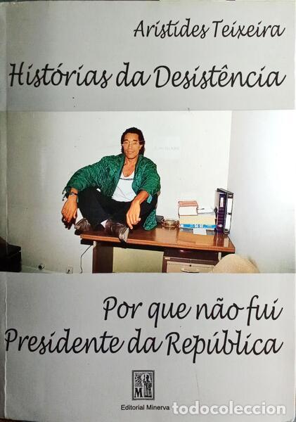 Libros: TEIXEIRA. (Aristides) - HIST&Oacute;RIAS DA DESIST&Ecirc;NCIA. - Foto 1