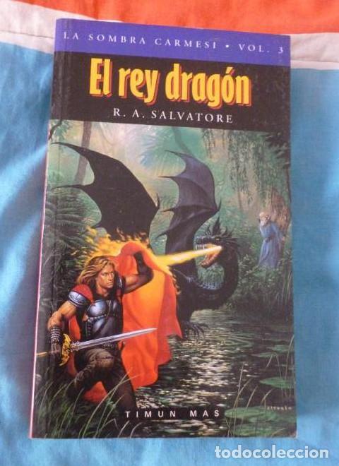 B&uuml;cher: El rey dragon (rustica) (Fantasia epica / Crimson Shadow) - R.A. Salvatore