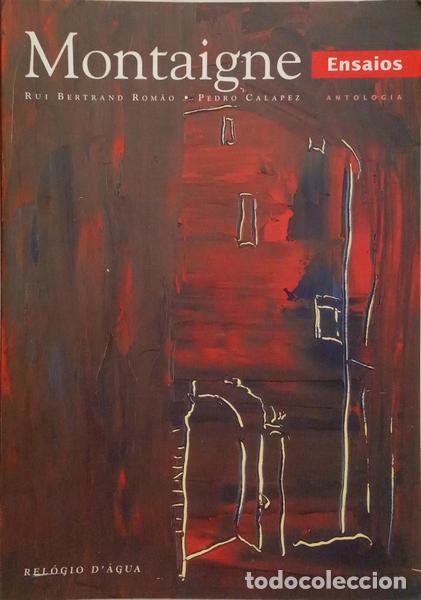 Libros: MONTAIGNE. (Michel Eyquem de) - ENSAIOS. - Foto 1