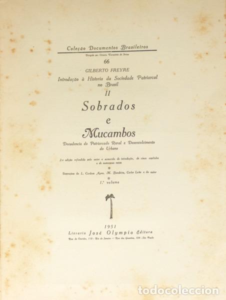 Libros: FREYRE. (Gilberto) - SOBRADOS E MUCAMBOS. [3 VOLUMES]. - Foto 2