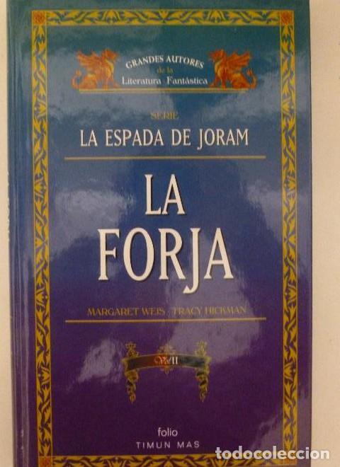 Libros: LA FORJA. WEIS.TIMUN MAS - - Foto 1