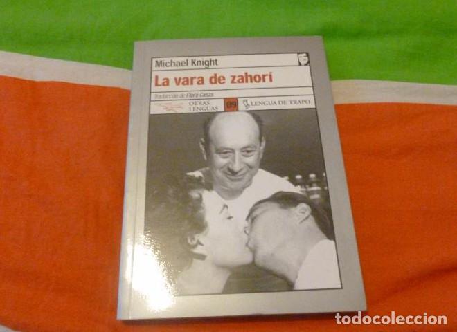 Libros: La vara de zahor&iacute; (OL) - Michael Knight Flora Casas