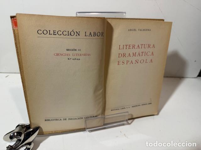 Libros: LITERATURA DRAMATICA ESPA&Ntilde;OLA ANGEL VALBUENA - Foto 3