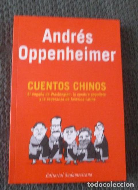 Libros: Cuentos Chinos Andres Oppenheimer Editorial: Sudamericana (2005) 348pp -