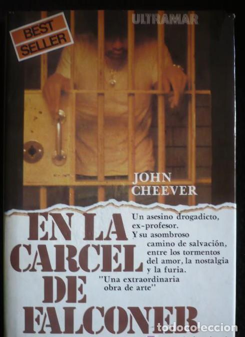 Libros: EN LA CARCEL DE FALCONER. JOHN CHEEVER. ULTRAMAR BEST.SELLER. 1E.1978 190 PAG -