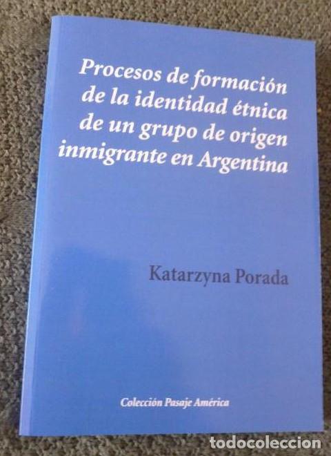 Libros: Procesos de formaci&oacute;n de la identidad &eacute;tnica de&hellip; - Katarzyna Porada