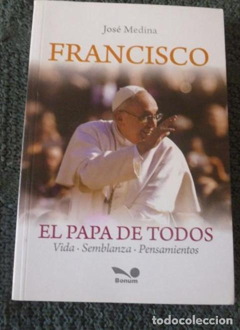 Libros: FRANCISCO El Papa de Todos Vida Semb - unknown - Foto 1