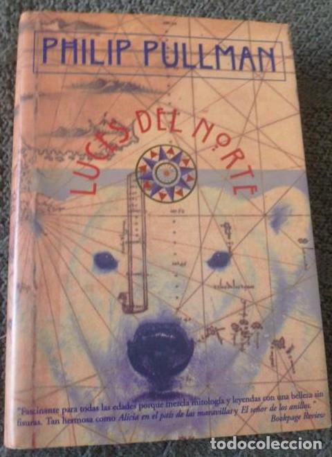 Libros: LUCES DEL NORTE Philip Pullman 1&ordm; ED. 1997 380pp -